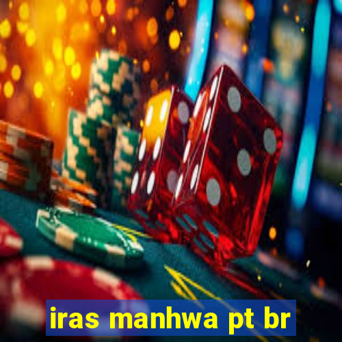 iras manhwa pt br